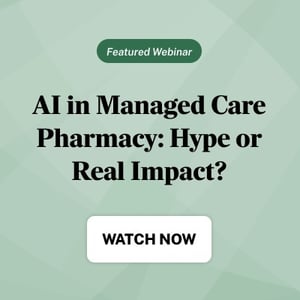 AI in Managed Care Pharmacy: Hype or Real Impact?